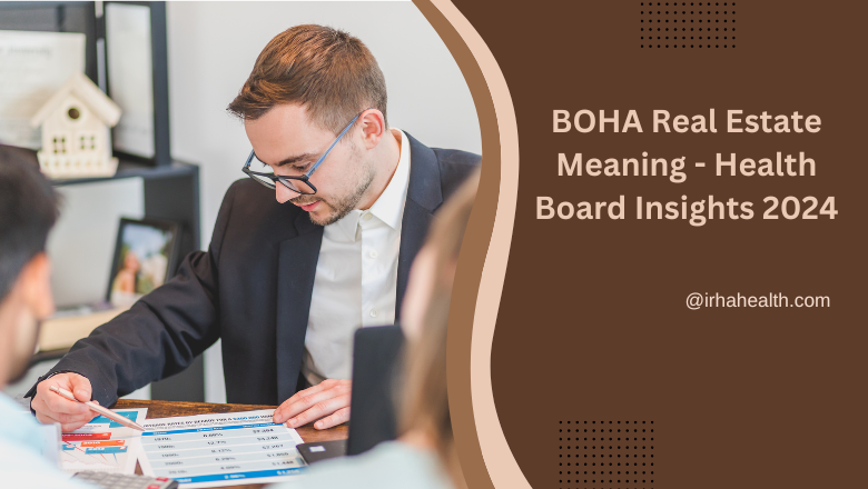 boha real estate meaning board of health