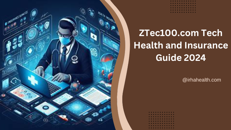 ZTec100.com Tech Health and Insurance